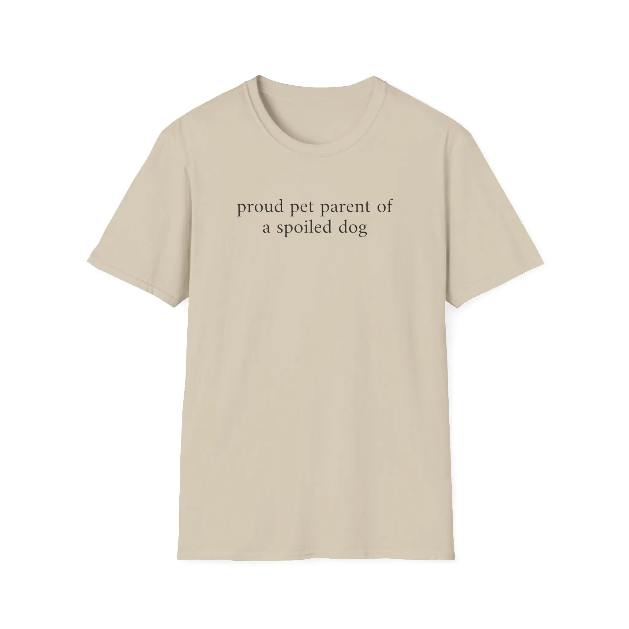 Proud Pet Parent of a Spoiled Dog Shirt | Mother'S Day Gift for Dog Moms
